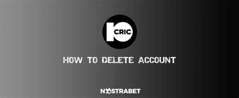 10cric account delete