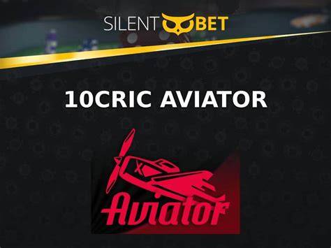 10cric Aviator Download: Best Casino App Guide 2026